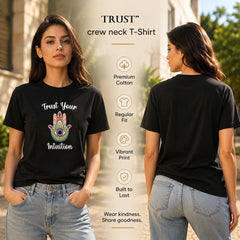 Women's Crew Neck t-shirt - Trust Your Intuition (170 GSM single jersey)