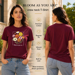 Women's Crew Neck t-shirt - Bloom as you are (170 GSM single jersey)