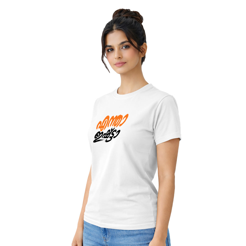 Women's Crew Neck t-shirt - എന്താ ഇഷ്ട്ടാ(170 GSM single jersey)